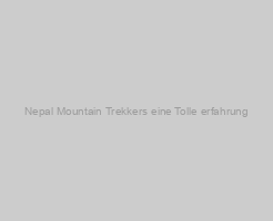 Nepal Mountain Trekkers eine Tolle erfahrung